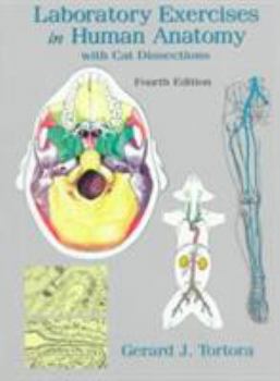 Paperback Laboratory Exercises in Human Anatomy with Cat Dissections Book