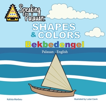 Paperback Speaking Palauan: Shapes & Colors - Bekbedengel Book