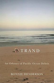Paperback Strand: An Odyssey of Pacific Ocean Debris Book