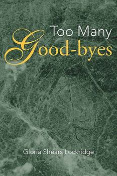 Paperback Too Many Good-Byes Book