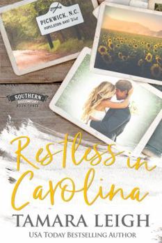 Restless in Carolina - Book #3 of the Southern Discomfort