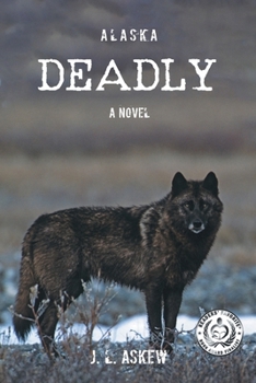 Paperback Alaska Deadly Book