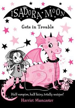 Paperback Isadora Moon Gets In Trouble Book