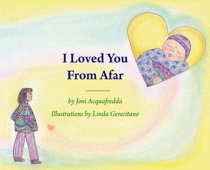 Hardcover I Loved You From Afar Book