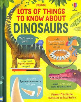 Hardcover Lots of Things to Know About Dinosaurs Book