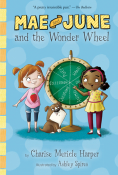 Paperback Mae and June and the Wonder Wheel Book