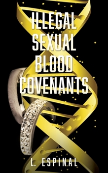 Paperback Illegal Sexual Blood Covenants Book