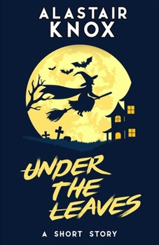 Paperback Under the Leaves: A Short Story Book