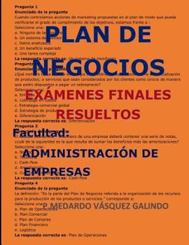 Paperback Plan de Negocios-Exámenes Finales Resueltos: Facultad: Administración de Empresas [Spanish] Book