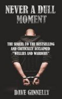 Paperback Never A Dull Moment Book