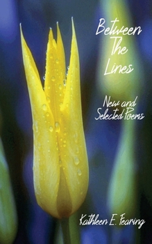 Between the Lines: New and Selected Poems