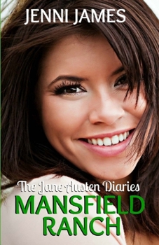 Paperback Mansfield Ranch: The Jane Austen Diaries Book