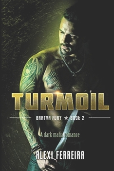 Paperback Turmoil: Bratva Fury (book 2) Book