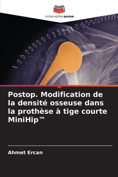 Paperback Postop. Modification de la densité osseuse dans la prothèse à tige courte MiniHip(TM) [French] Book