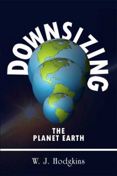 Paperback Downsizing the Planet Earth Book