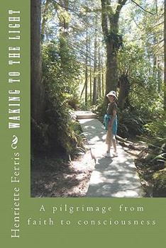 Paperback Waking To The Light Book