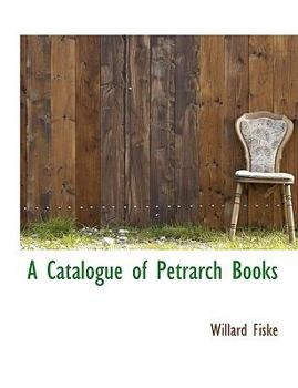 A Catalogue of Petrarch Books