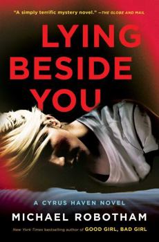 Lying Beside You - Book #3 of the Cyrus Haven