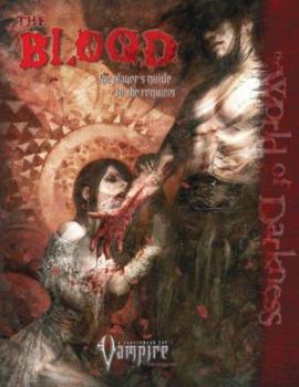 Hardcover The Blood: The Player's Guide to the Requiem Book