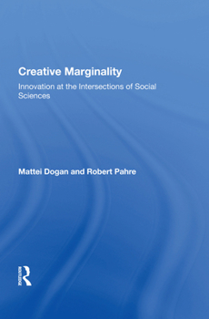Hardcover Creative Marginality: Innovation at the Intersections of Social Sciences Book