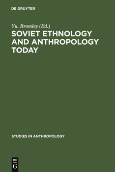 Hardcover Soviet Ethnology and Anthropology Today Book