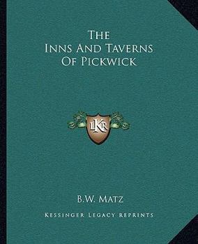 Paperback The Inns And Taverns Of Pickwick Book