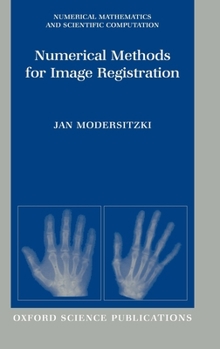 Hardcover Numerical Methods for Image Registration Book