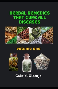 Paperback Herbal Natural Remedies that Cure All Diseases Book