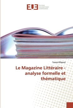 Paperback Le Magazine Littéraire - analyse formelle et thématique [French] Book