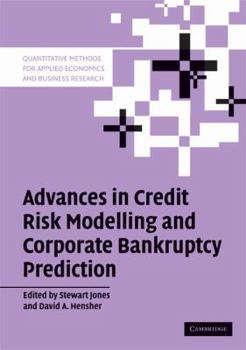 Advances in Credit Risk Modelling and Corporate Bankruptcy Prediction - Book  of the Quantitative Methods for Applied Economics and Business Research