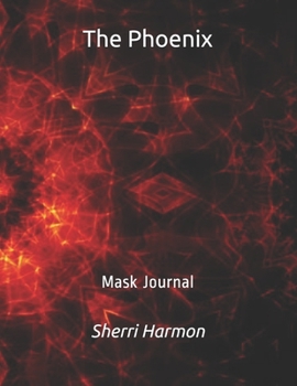 Paperback The Phoenix: Mask Journal Book