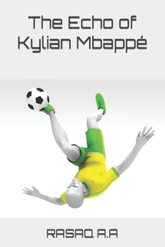 Paperback The Echo of Kylian Mbappé Book