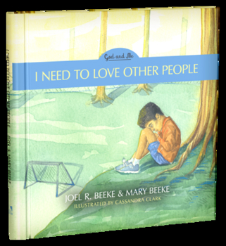 I Need to Love Other People, Book 4 - Book #4 of the I Need to Trust in God