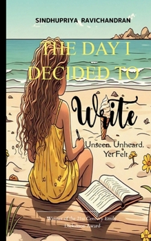 Paperback The Day I Decided to Write Book