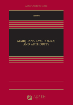 Hardcover Marijuana Law, Policy, and Authority Book