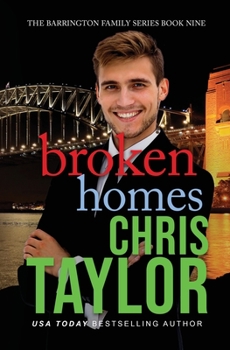 Broken Homes - Book #9 of the Barrington Family Series