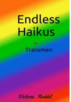 Hardcover Endless Haikus for Transmen Book