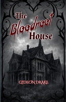 Paperback The Bloodroot House Book