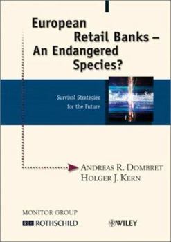 Hardcover European Retail Banks - An Endangered Species Book