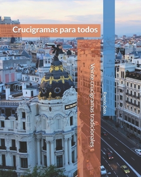 Paperback Crucigramas para todos: Veinte crucigramas tradicionales [Spanish] Book