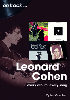Paperback Leonard Cohen: Every Album, Every Song Book