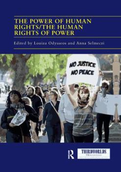 Paperback The Power of Human Rights/The Human Rights of Power Book