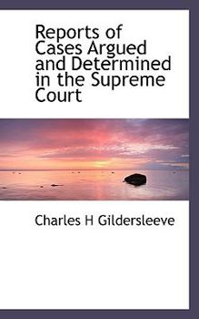 Reports of Cases Argued and Determined in the Supreme Court