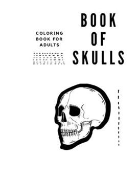 Paperback Book of Skulls - coloring book for adults [Portuguese] Book