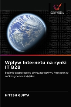 Paperback Wplyw Internetu na rynki IT B2B [Polish] Book