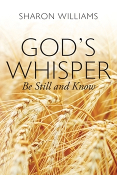 Paperback God's Whisper: Be Still and Know Book
