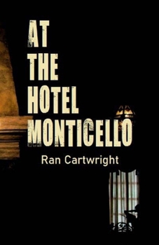 Paperback At the Hotel Monticello Book