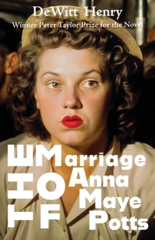 Paperback The Marriage of Anna Maye Potts Book