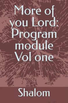 Paperback More of you Lord: Program module Vol one Book