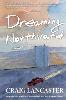 Hardcover Dreaming Northward Book